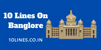 10 Lines On Bangalore