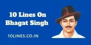 10 Lines On Bhagat Singh