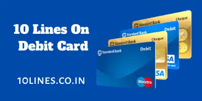 10 Lines On Debit Card