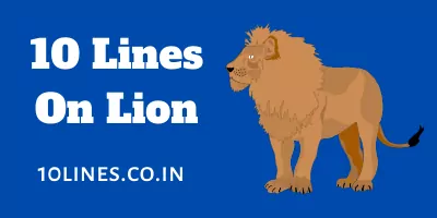 10 Lines On Lion