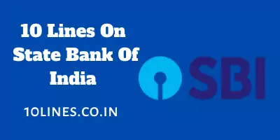 10 Lines On State Bank Of India