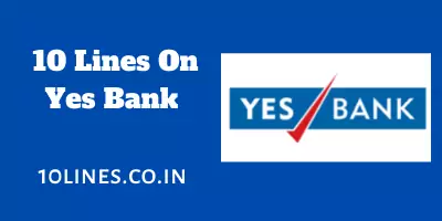 10 Lines On Yes bank