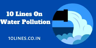 10 Lines on Water pollution