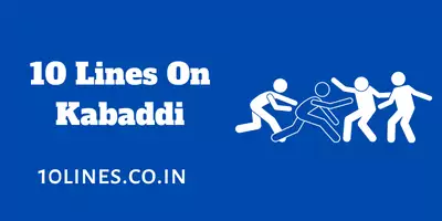 10 Lines On Kabaddi In English