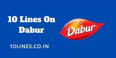 10 Lines On Dabur In English