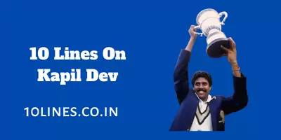 10 Lines On Kapil Dev In English