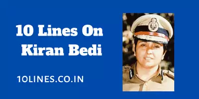 10 Lines On Kiran Bedi In English