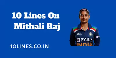 10 Lines On Mithali Raj In English