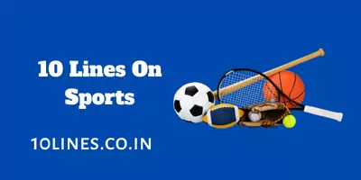 10 Lines On Sports In English