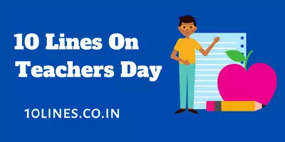 10 Lines On Teachers Day In English