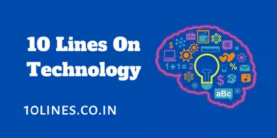 10 Lines On Technology In English