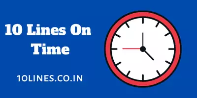 10 Lines On Time In English