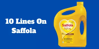 10 Lines On Saffola In English