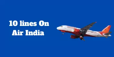 10 lines On Air India In English