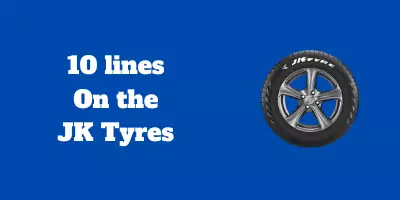 10 lines On the JK Tyres In English