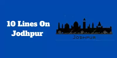 10 Lines On Jodhpur In English