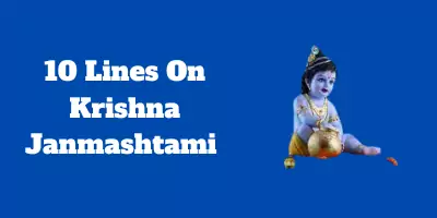 10 Lines On Krishna Janmashtami In English