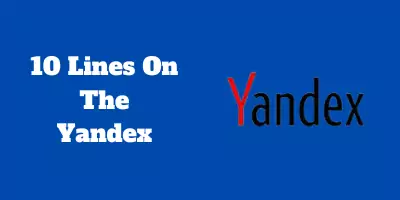 10 Lines On The Yandex In English
