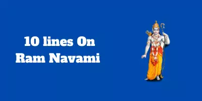 10 lines On Ram Navami In English