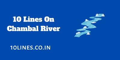 10 Lines On Chambal River