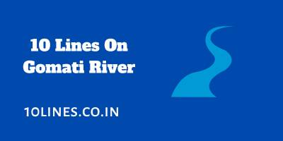10 Lines On Gomati River